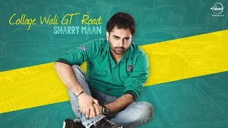 Collage Wali GT Road - Sharry Maan