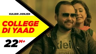College Di Yaad - Kulbir Jhinjer (Vehli Janta)