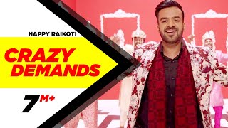 Crazy Demands - Happy Raikoti