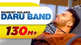 Daru Band - Mankirt Aulakh feat. Rupan Bal