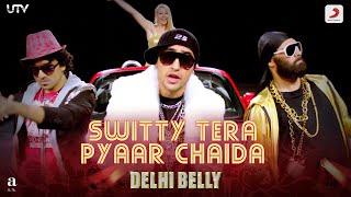 Switty Tera Pyaar Chaida