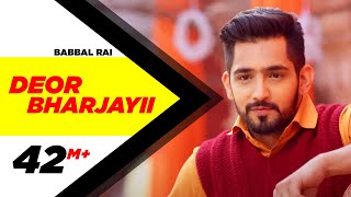 Deor Bharjayii - Babbal Rai
