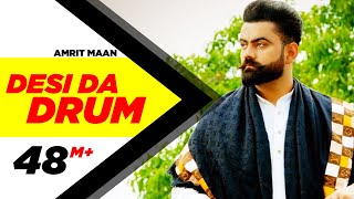 Desi Da Drum - Amrit Maan