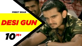 Desi Gun - Preet Brar