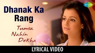 Dhanak Ka Rang