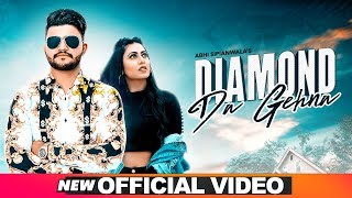 Diamond Da Gehna - Abhi Sipianwala