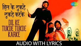 Dil Ke Tukde Tukde Karke