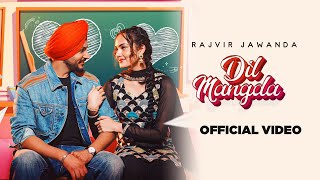 Dil Mangda - Rajvir Jawanda