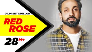 Red Rose - Dilpreet Dhillon