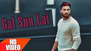 Gal Sun Lai - Jassi Gill