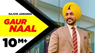 Gaur Naal - Rajvir Jawanda