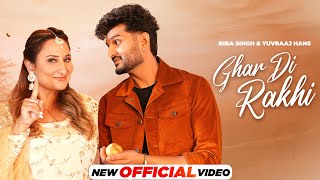 Ghar Di Rakhi - Biba Singh