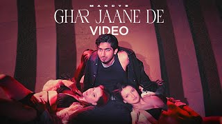 Ghar Jaane De