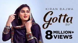 Gotta - Kiran Bajwa