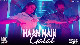 Haan Main Galat