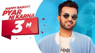 Pyar Ni Karna - Happy Raikoti