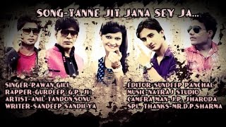 Tanne Jit Jana Se Ja