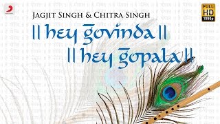 Hey Govinda Hey Gopala