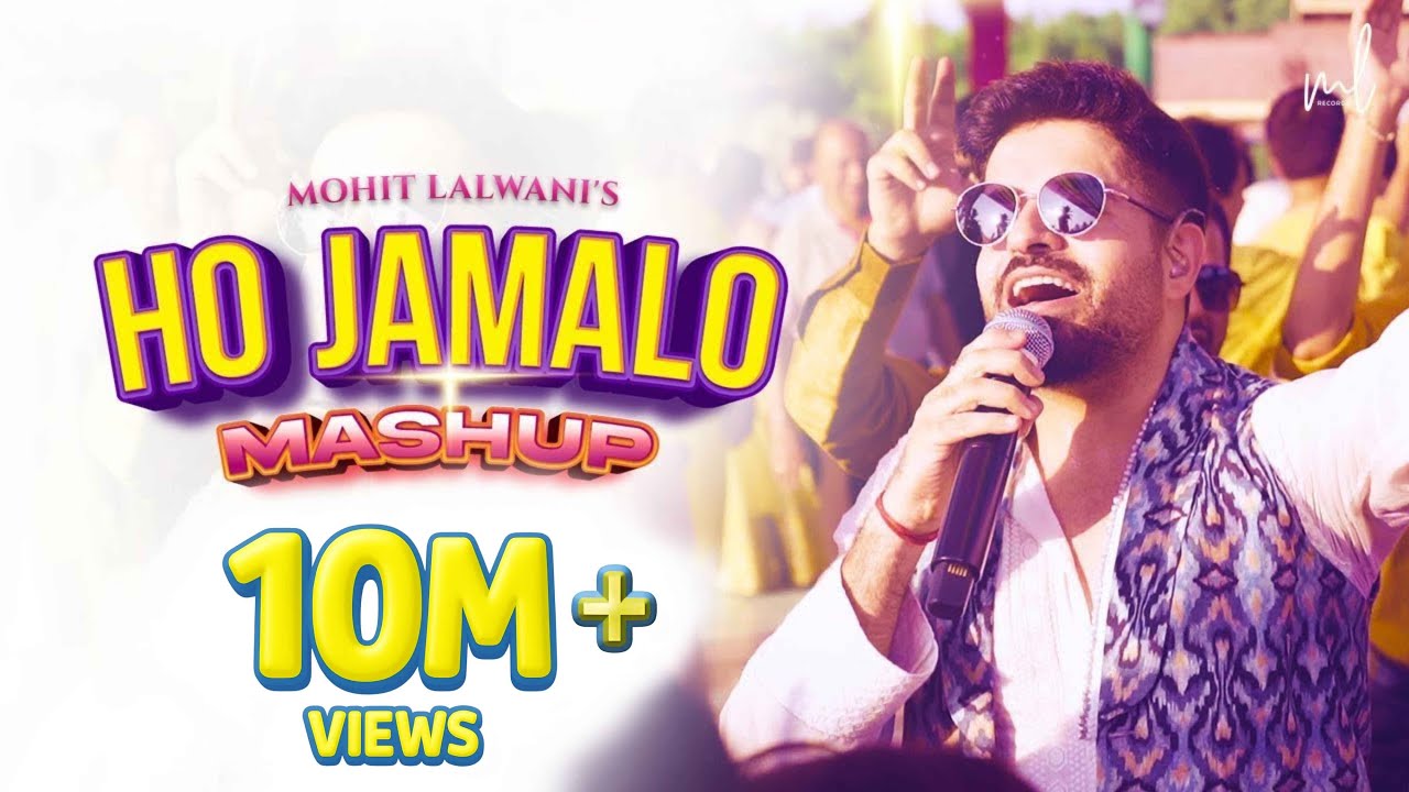 Ho Jamalo (Mashup)