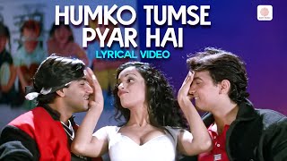 Humko Tumse Pyar Hai