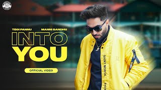 Into You - Tegi Pannu