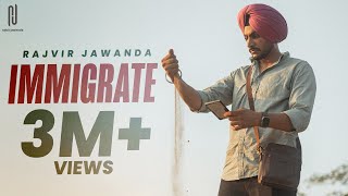 Immigrate - Rajvir Jawanda