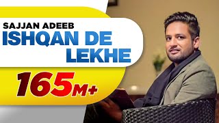 Ishqan De Lekhe - Sajjan Adeeb