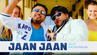 Jaan Jaan Jelly