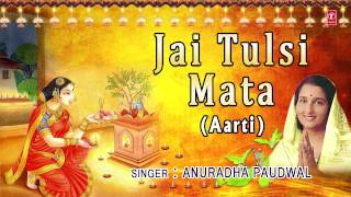 Jai Tulsi Mata Aarti