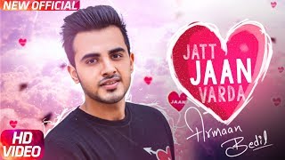 Jatt Jaan Vaarda - Armaan Bedil