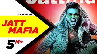 Jatt Mafia - Akal Inder