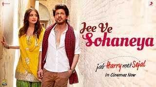 Jee Ve Sohaneya