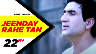 Jeenday Rahe Tan - Preet Harpal