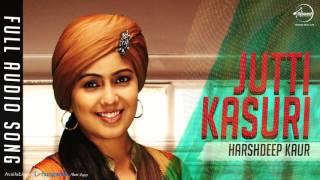 Jutti Kasuri - Harshdeep Kaur