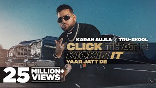 Click That B Kickin It - Karan Aujla