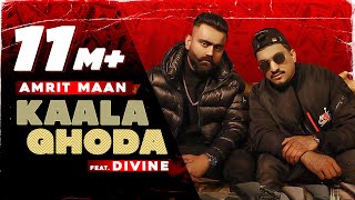 Kaala Ghoda - Amrit Maan, DIVINE