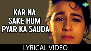 Kar Na Sake Hum Pyar Ka Sauda