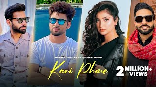 Kari Phone - Inder Chahal, Shree Brar