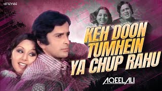Kehdoon Tumhen (Remix)