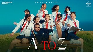 A To Z - Khan Bhaini