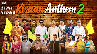 Kisaan Anthem 2 - Various Artist (Mankirt Aulakh, Jass Bajwa, etc.)