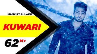Kuwari - Mankirt Aulakh