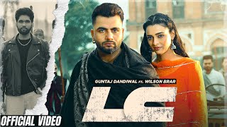 LC - Guntaj Dandiwal, Wilson Brar