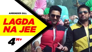 Lagda Na Jee - Amrinder Gill