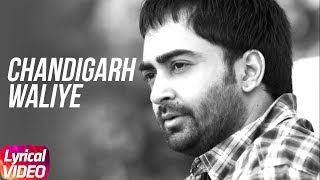 Chandigarh Waliye - Sharry Mann