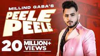Peele Peele - Millind Gaba