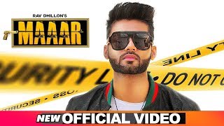 Maaar - Rav Dhillon (feat. Gurlej Akhtar)