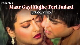 Maar Gayi Mujhe Teri Judaai