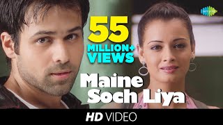 Maine Soch Liya