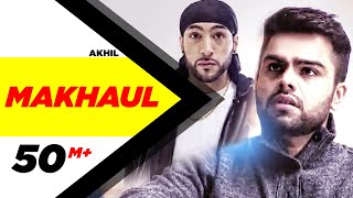 Makhaul - Akhil, Manni Sandhu